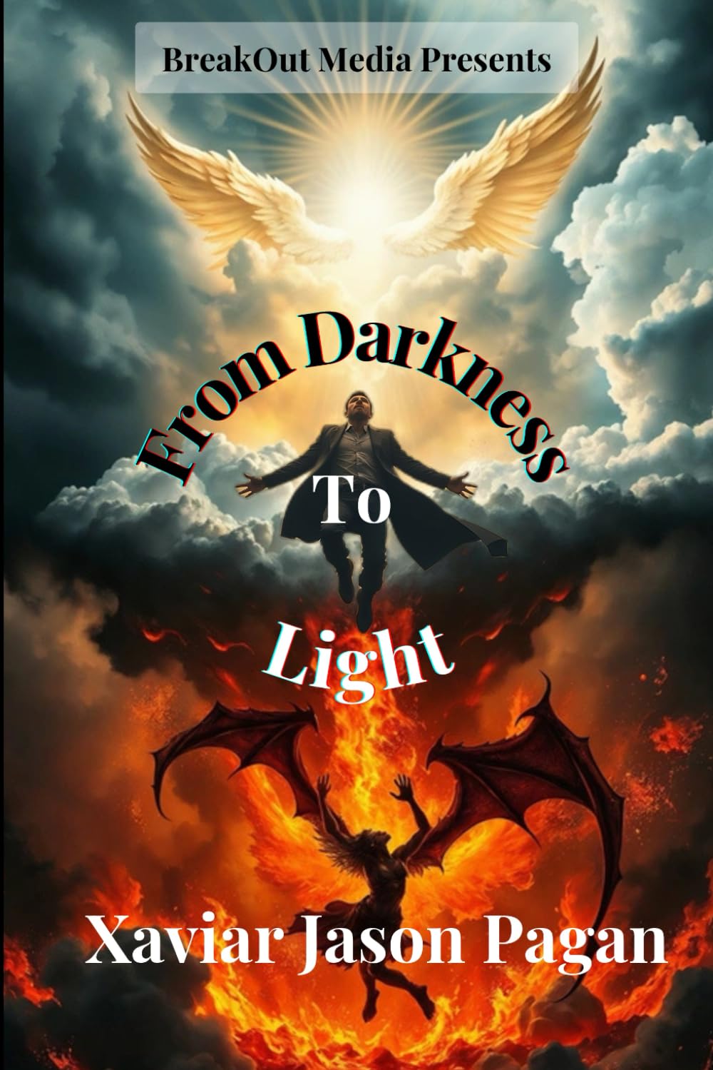 From Darkness to Light