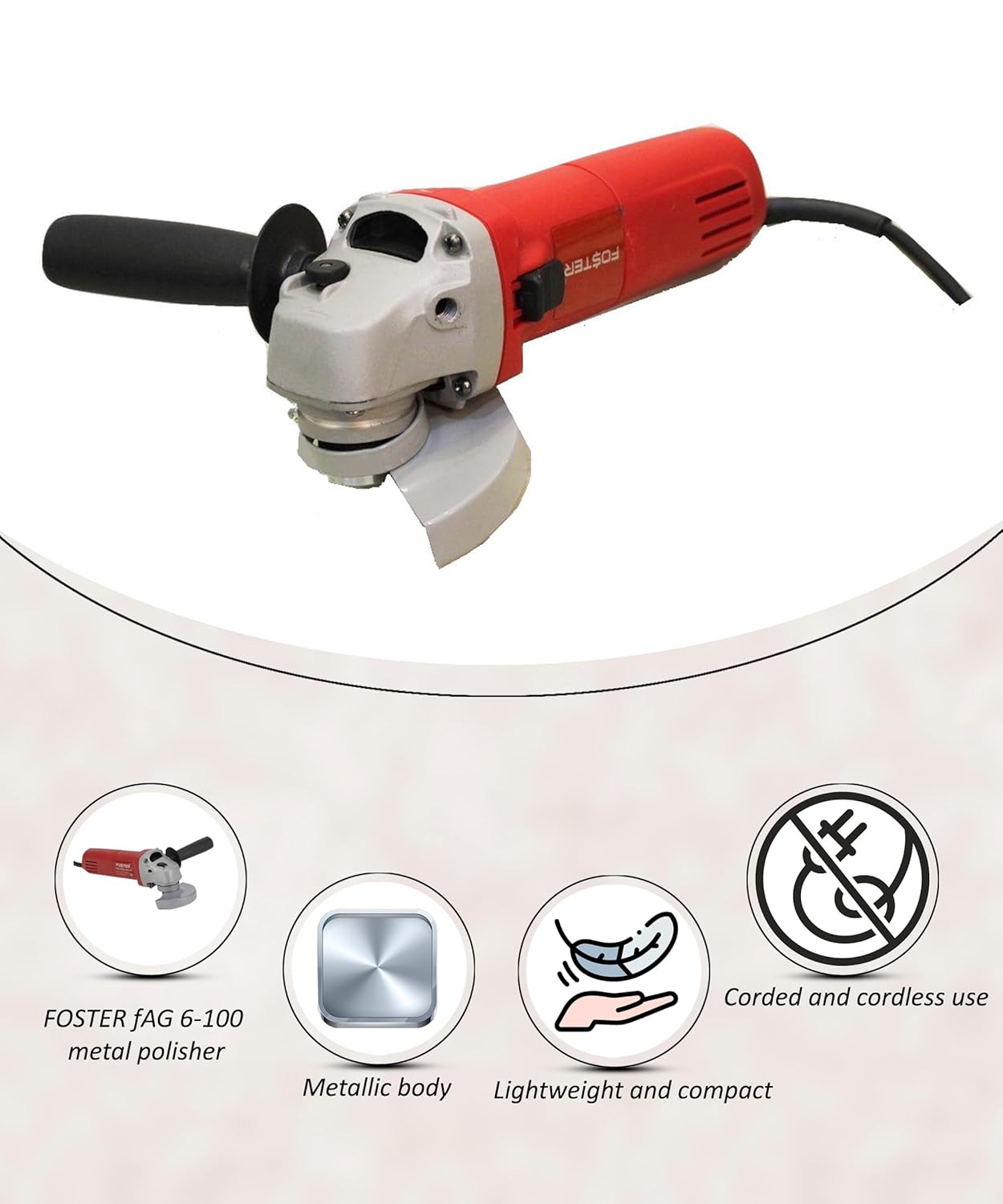 Foster FAG 6-100 Angle Grinder Machine (Corded) for Grinding, Polishing and Cutting, 720 Watts, 4 inch (100mm),Copper Armature, 6 Months Warranty (Red & Grey) For Home & Professional Use