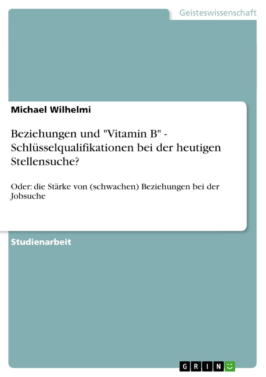 Beziehungen und Vitamin B Schlüsselqualifikationen bei