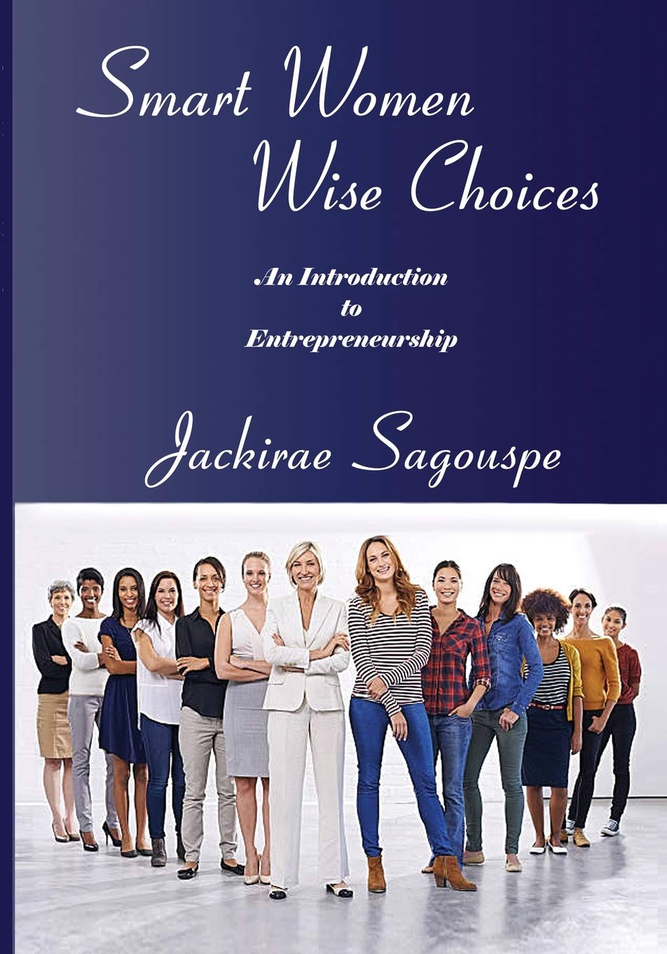 Smart Women --- Wise Choices