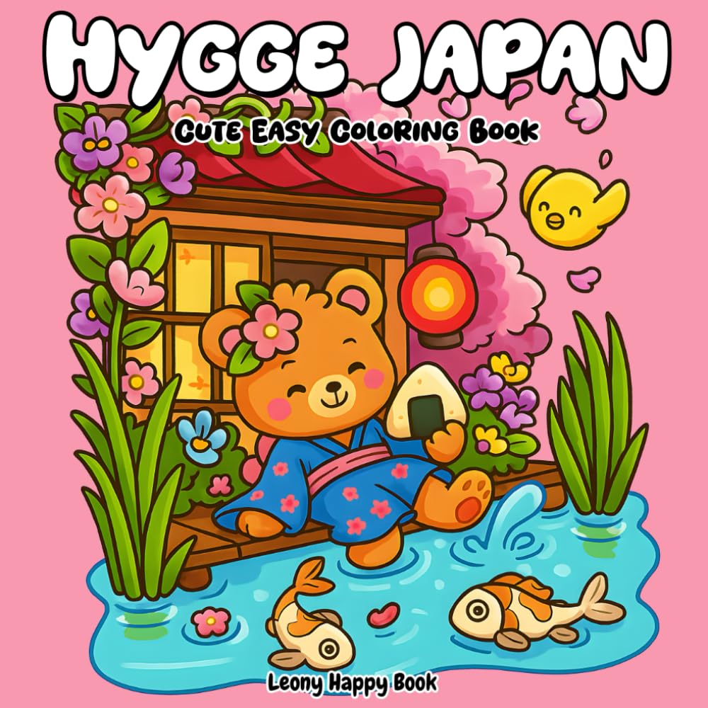 Hygge Japan: Cute coloring book for adults and teens with cute Japanese Scenes, Adorable Designs for Relaxation (Bold and Simple)