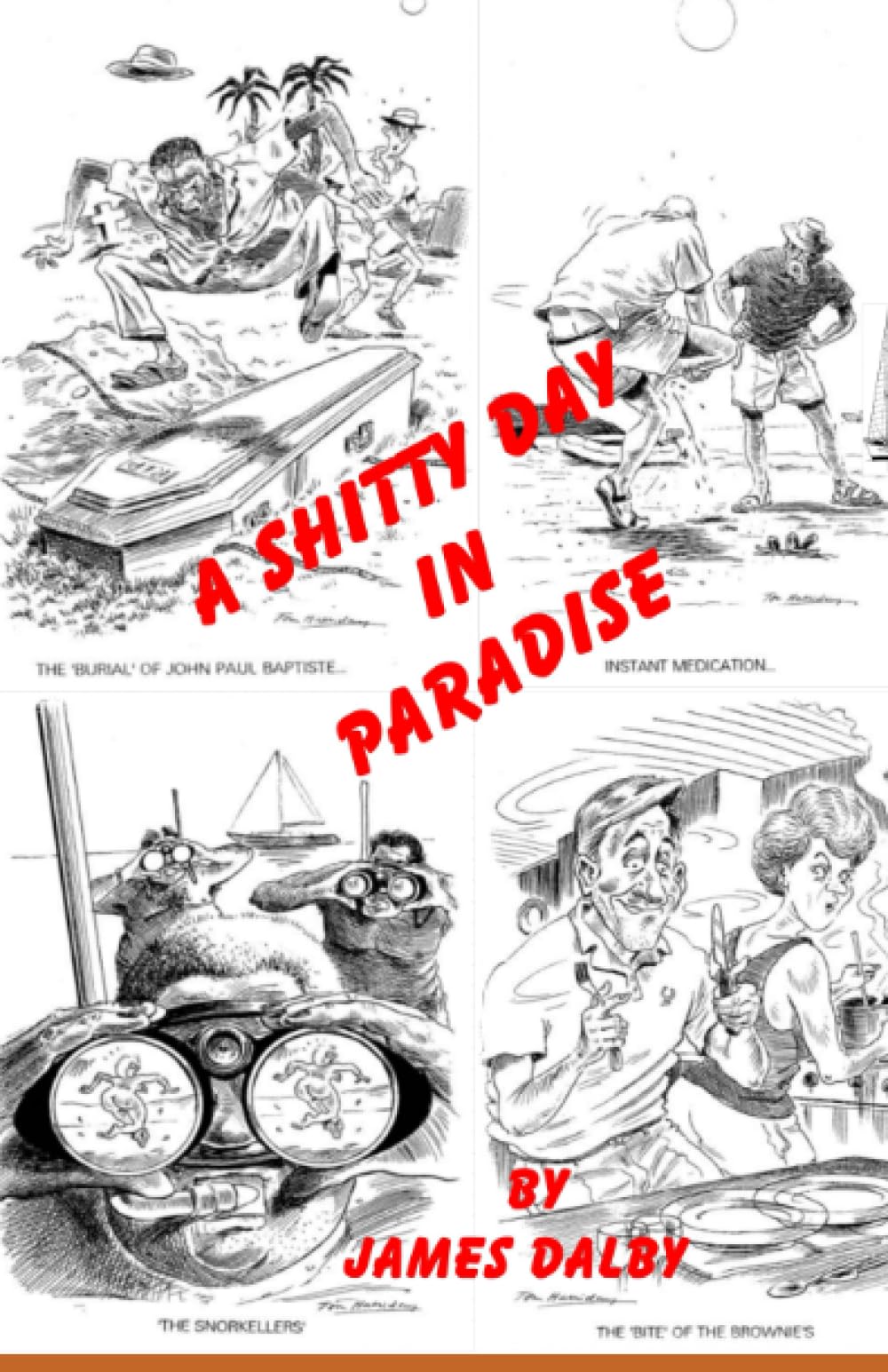 A SHITTY DAY IN PARADISE: 1 (2)