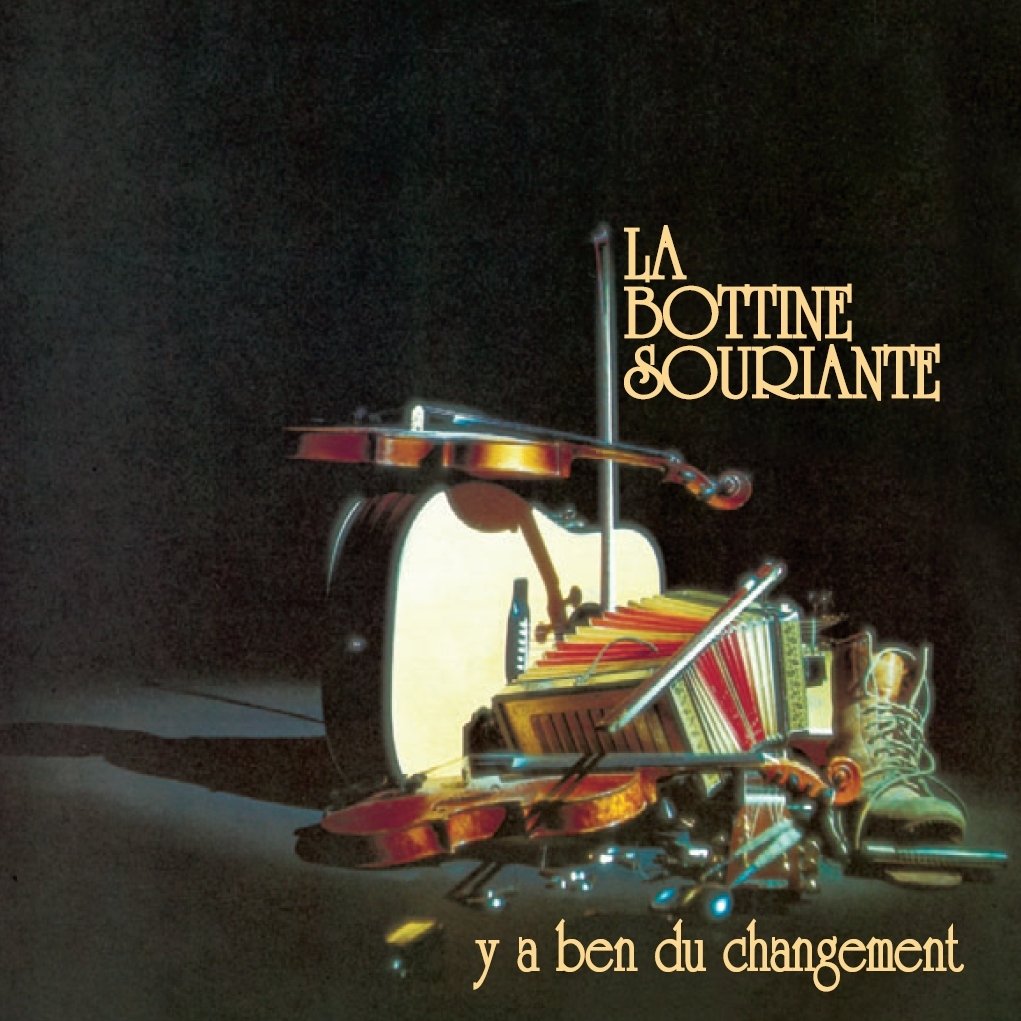 Y a Ben Du Changement [Audio CD] La Bottine Souriante and Bottine Souriante