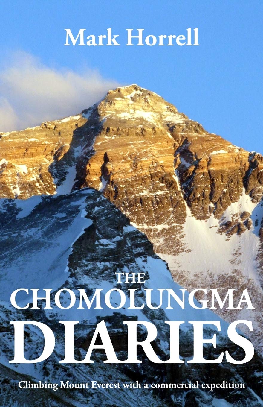 The Chomolungma Diaries: Climbing Mount Everest with a commercial expedition (Footsteps on the Mountain Diaries)