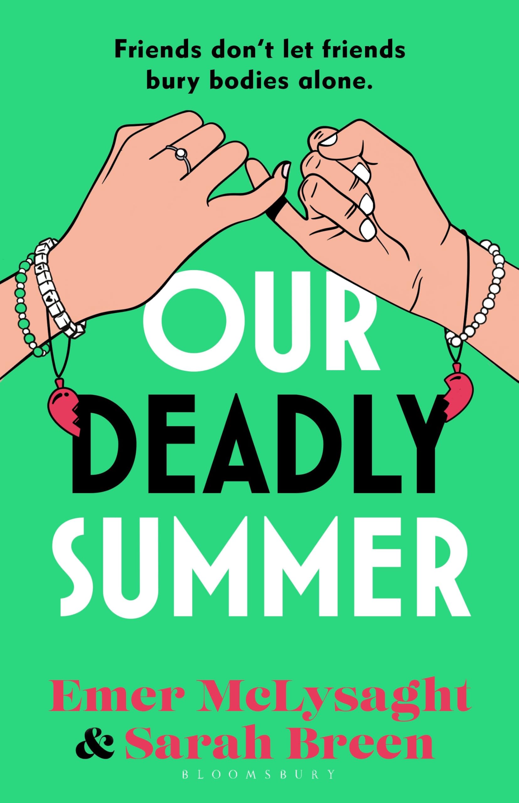 Our Deadly Summer