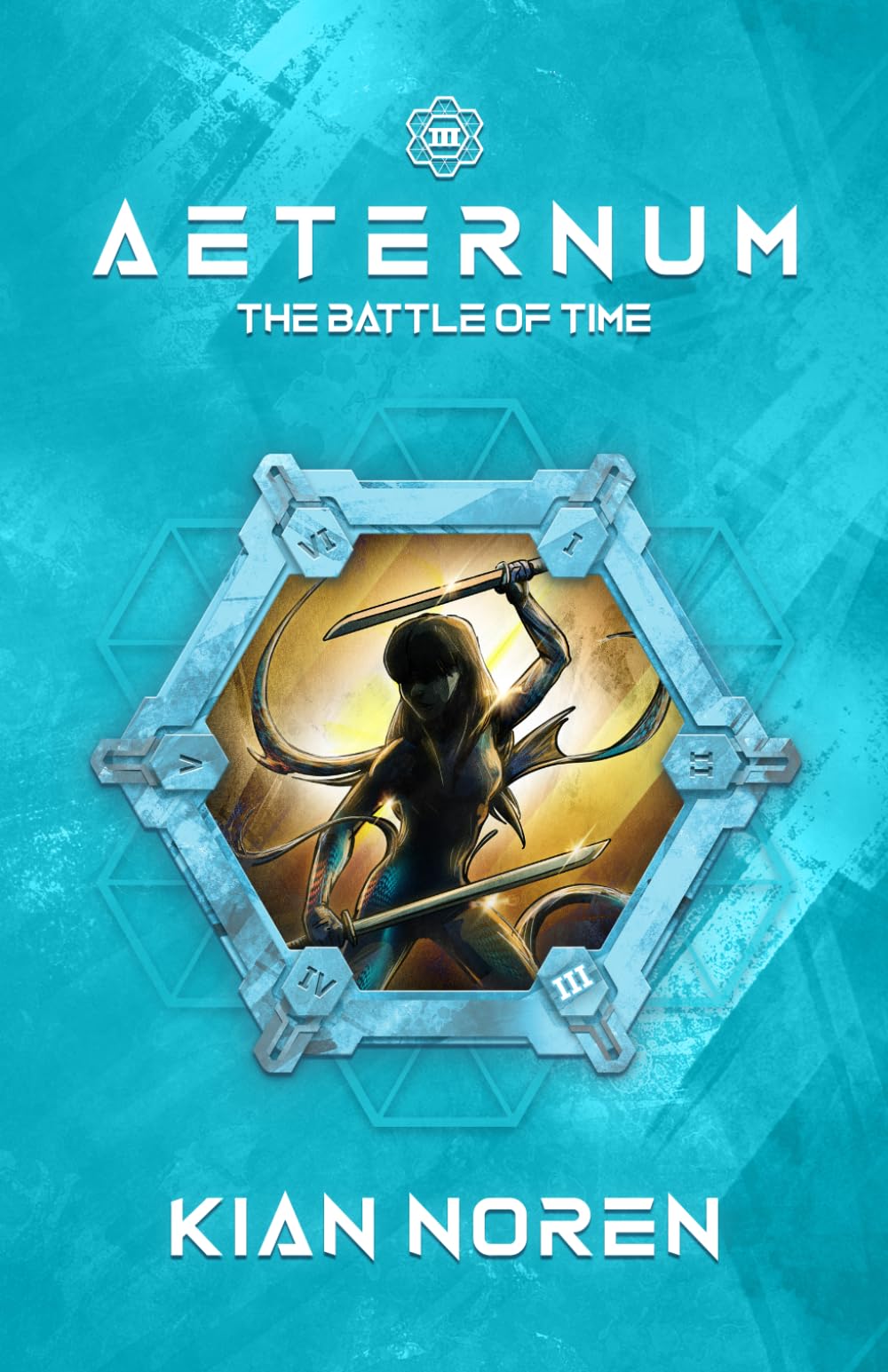 Aeternum III: The Battle of Time (Aeternum: Thriller & Sci-Fi Saga)