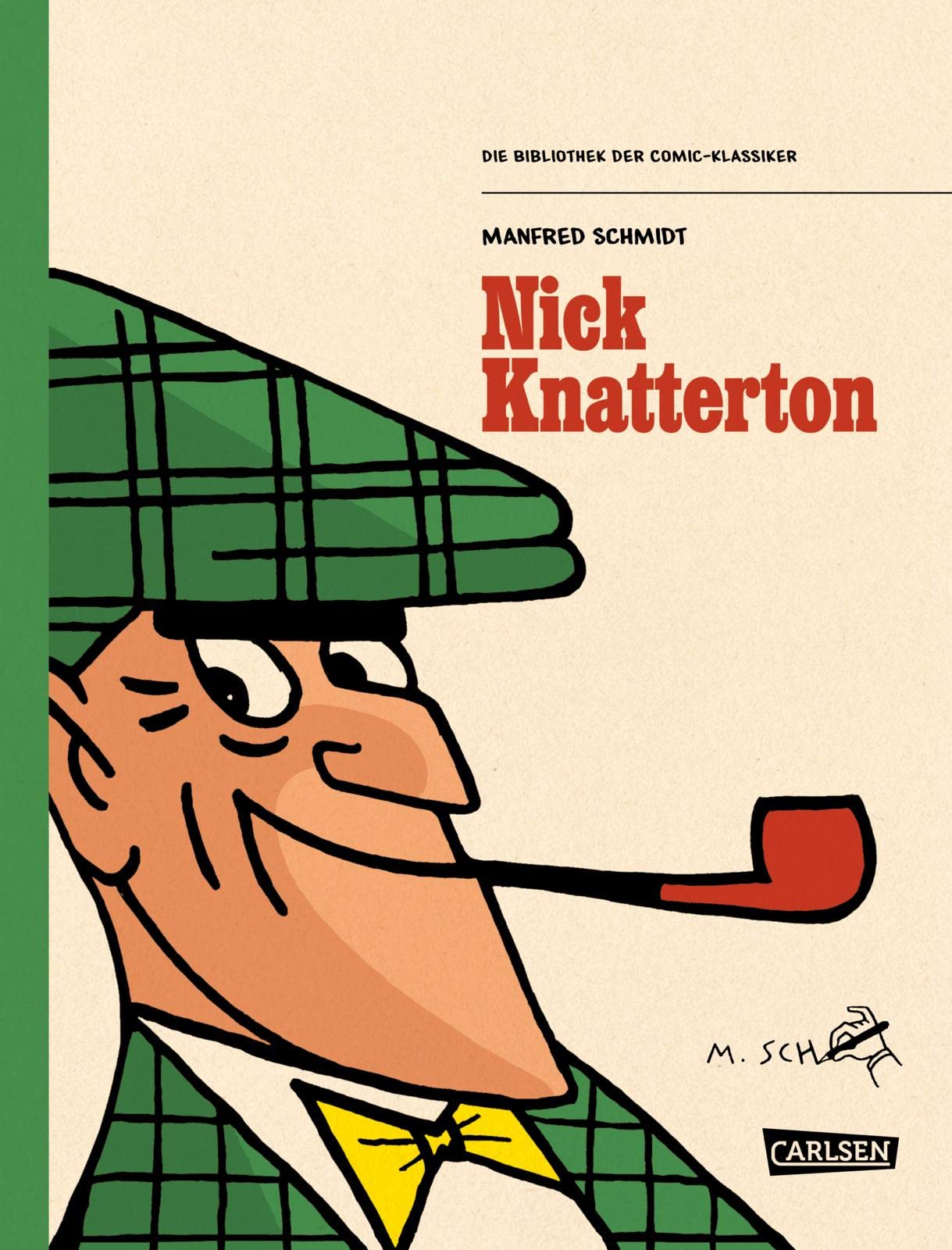 Die Bibliothek der Comic-Klassiker: Nick Knatterton: Hochwertige Gesamtausgabe mit Lesebändchen und Schuber