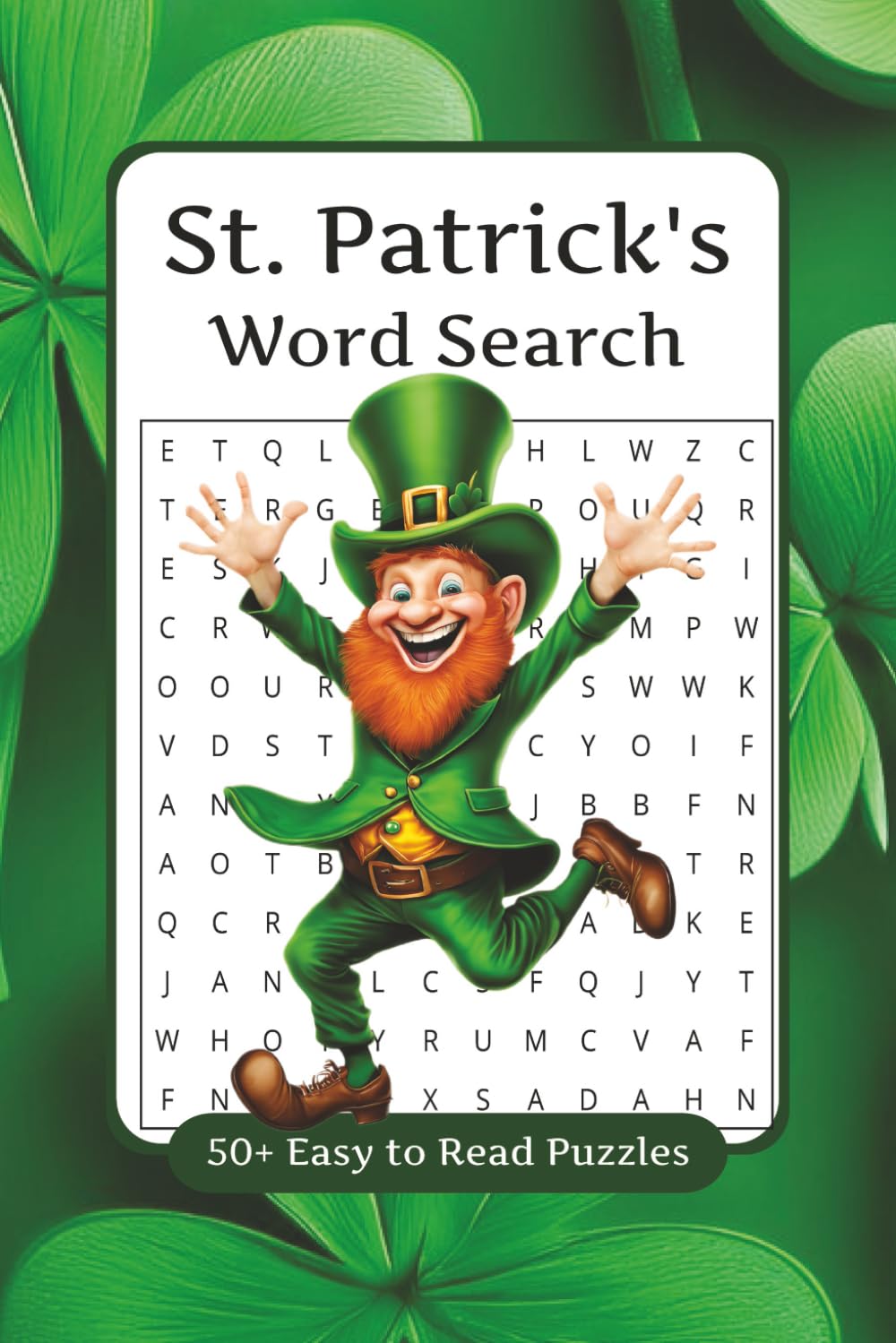 Saint Patrick's Day Word Search Puzzle Book: Word Searches with Easy to Read Print about St Patricks Day, Ireland, Holidays of the World and More | ... Gift for Vacations, Holidays, and Free Times