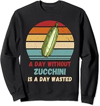 Vintage A Day Without A Zucchini Is A Day Wasted Lover Retro Sweatshirt