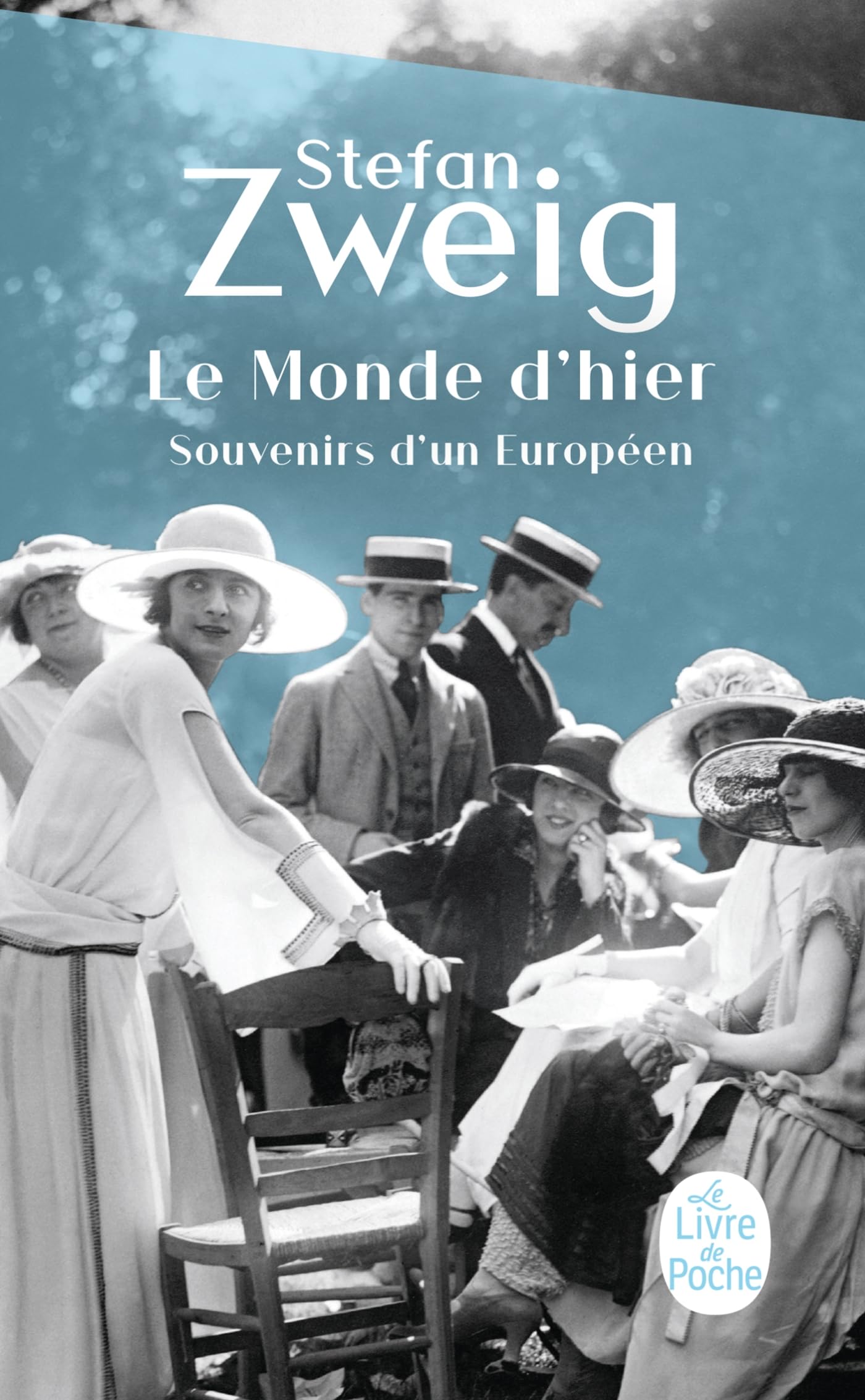 Le Monde d'Hier: Souvenirs d'un Européen
