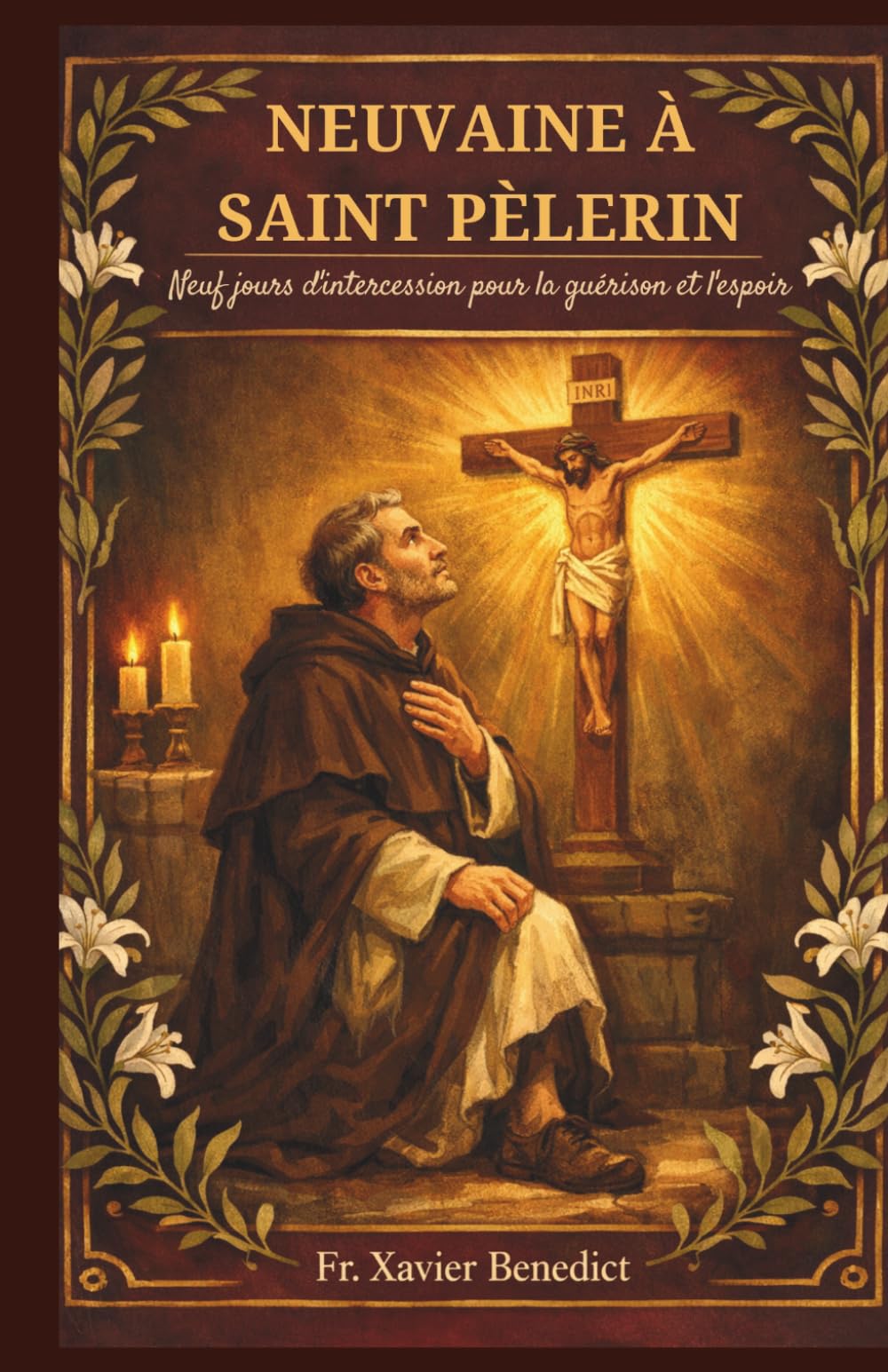 NEUVAINE À SAINT PÈLERIN: Neuf jours d'intercession pour la guérison et l'espoir