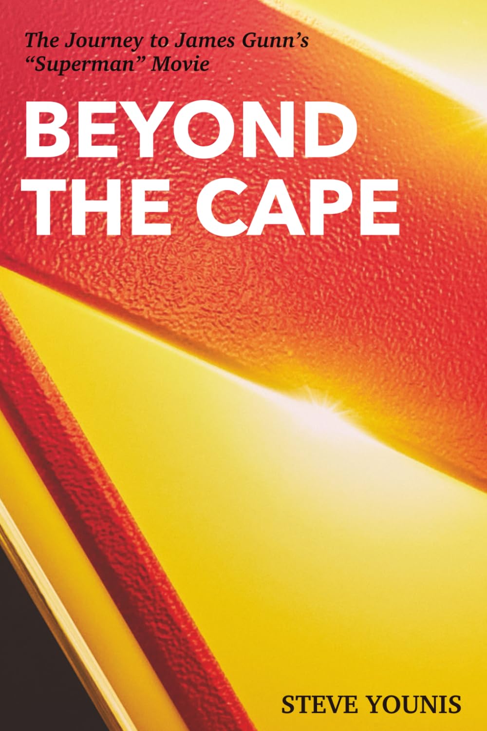 Beyond the Cape: The Journey to James Gunn’s “Superman” Movie