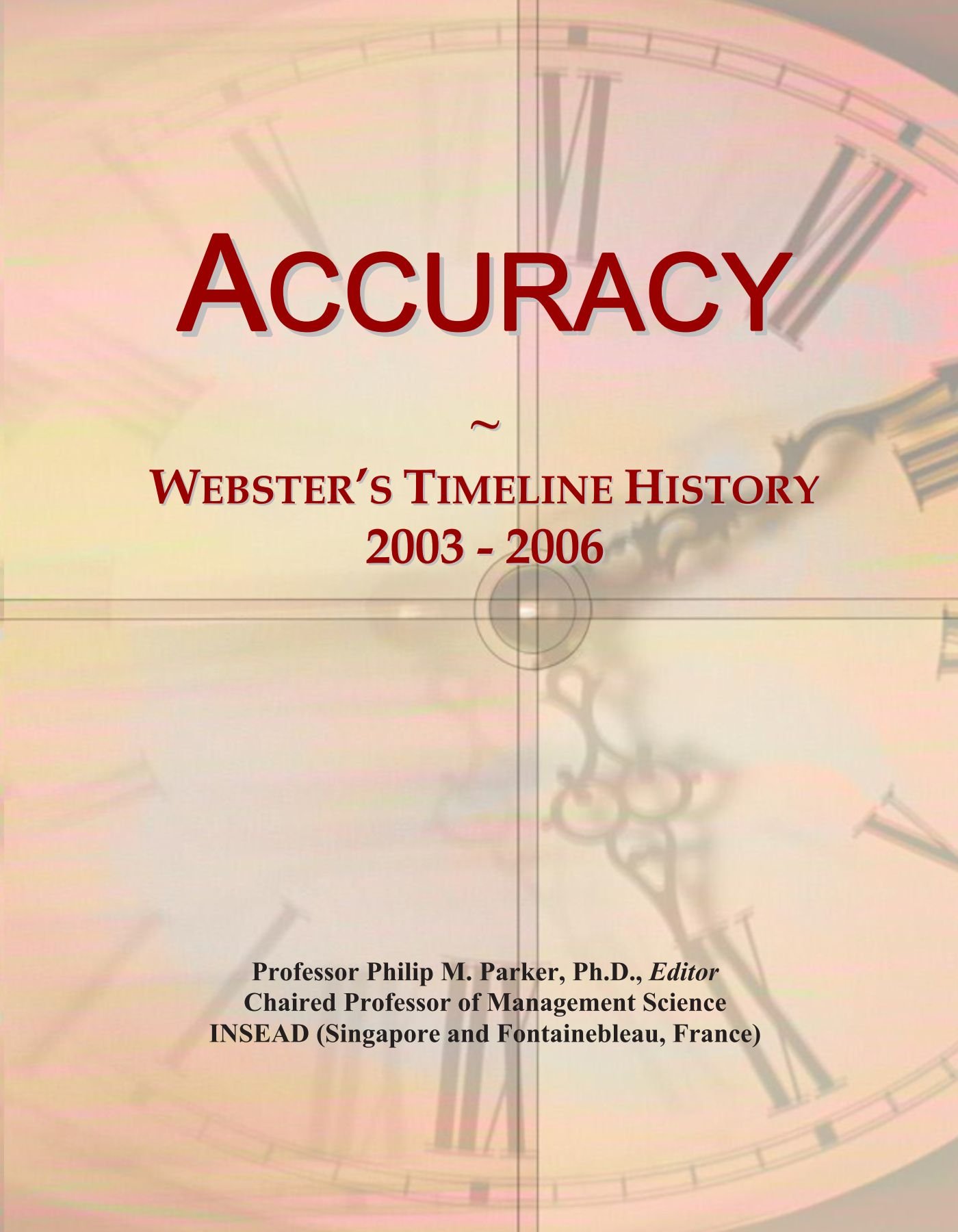 Accuracy: Webster's Timeline History, 2003 - 2006