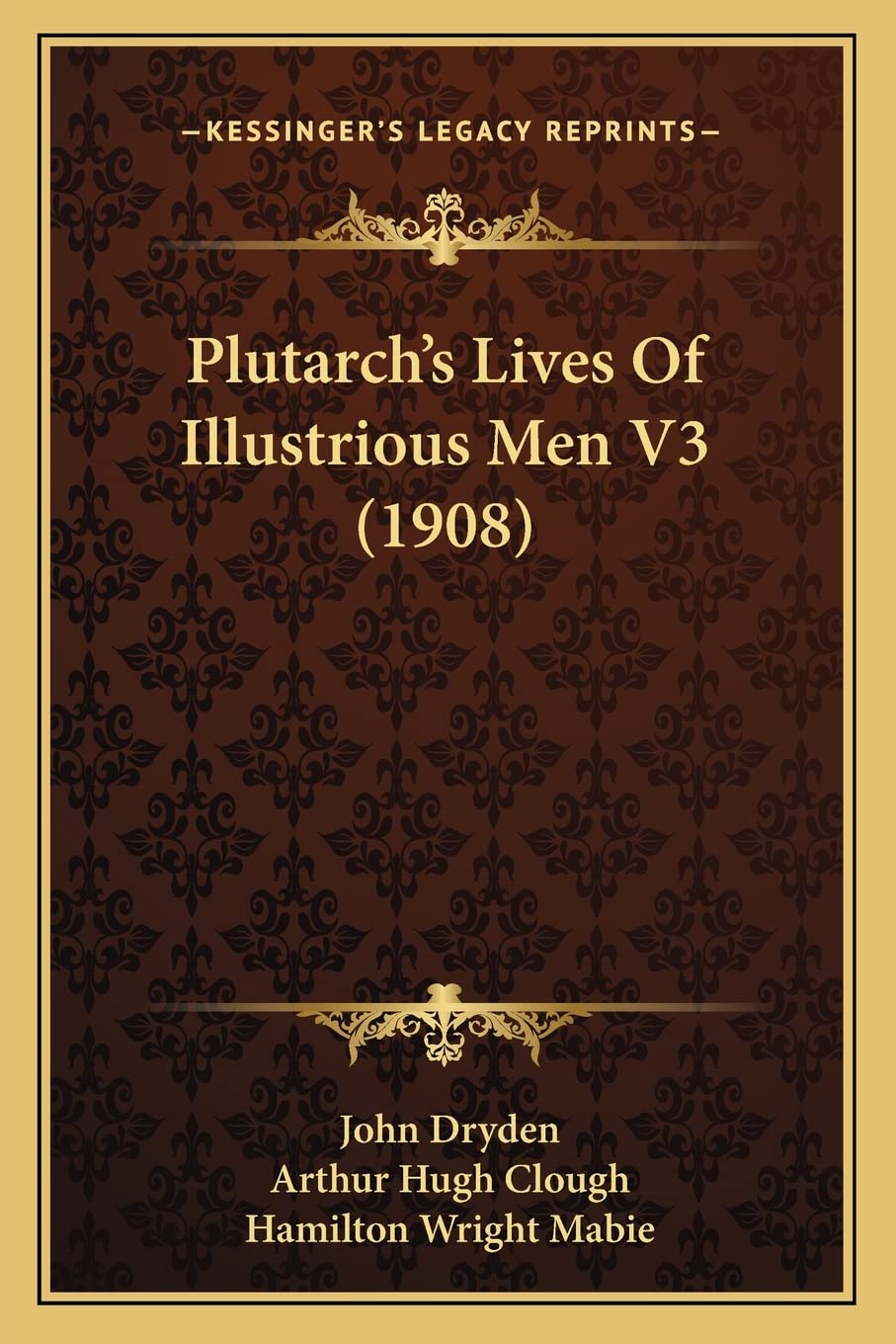 Plutarch's Lives Of Illustrious Men V3 (1908)