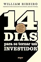 14 dias para se tornar um investidor: O guia essencial para o investidor iniciante