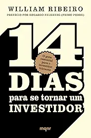 14 dias para se tornar um investidor: O guia essencial para o investidor iniciante