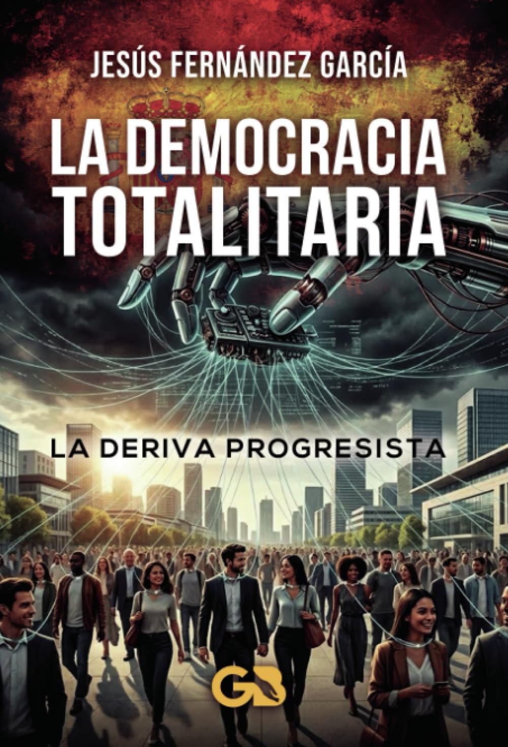La democracia totalitaria