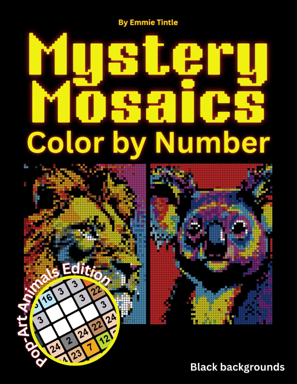 Mystery Mosaics Color by Number: Stunning Animal Designs for Adults – Featuring Hidden Artwork and Black Backgrounds for Stress Relief and Fun