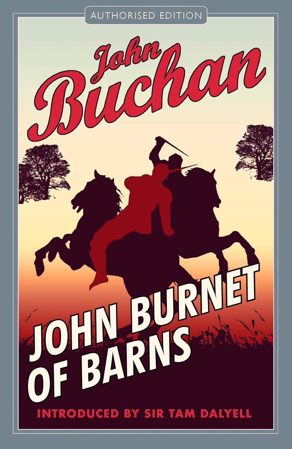 John Burnet of Barns By John Buchan. 9781846970733