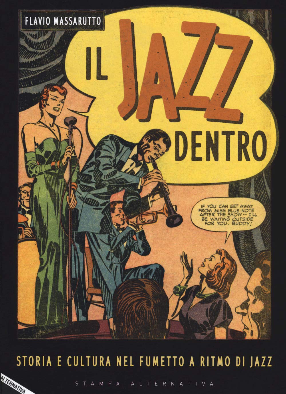 Il Jazz Dentro. Storia E Cultura Nel Fumetto A Ritmo Di Jazz - 4