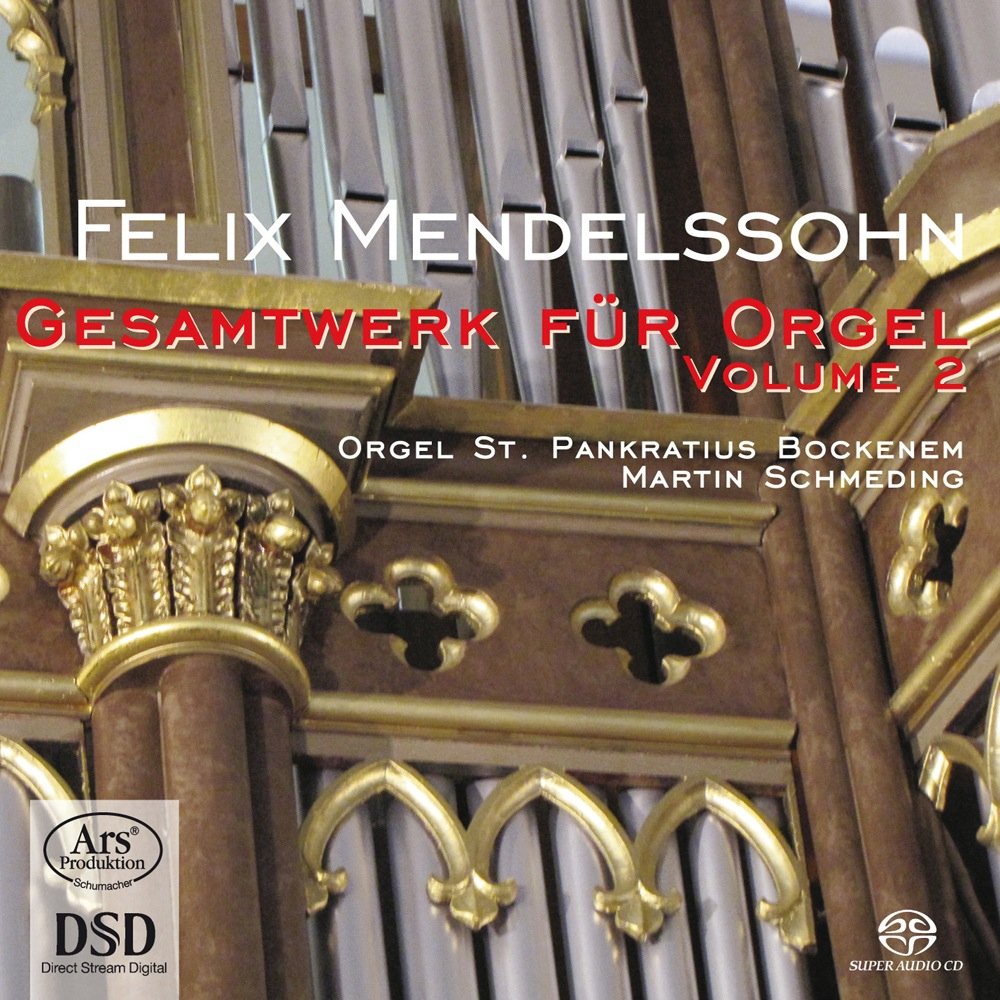 Felix Mendelssohn Bartholdy: Complete Works for Organ Vol. 2