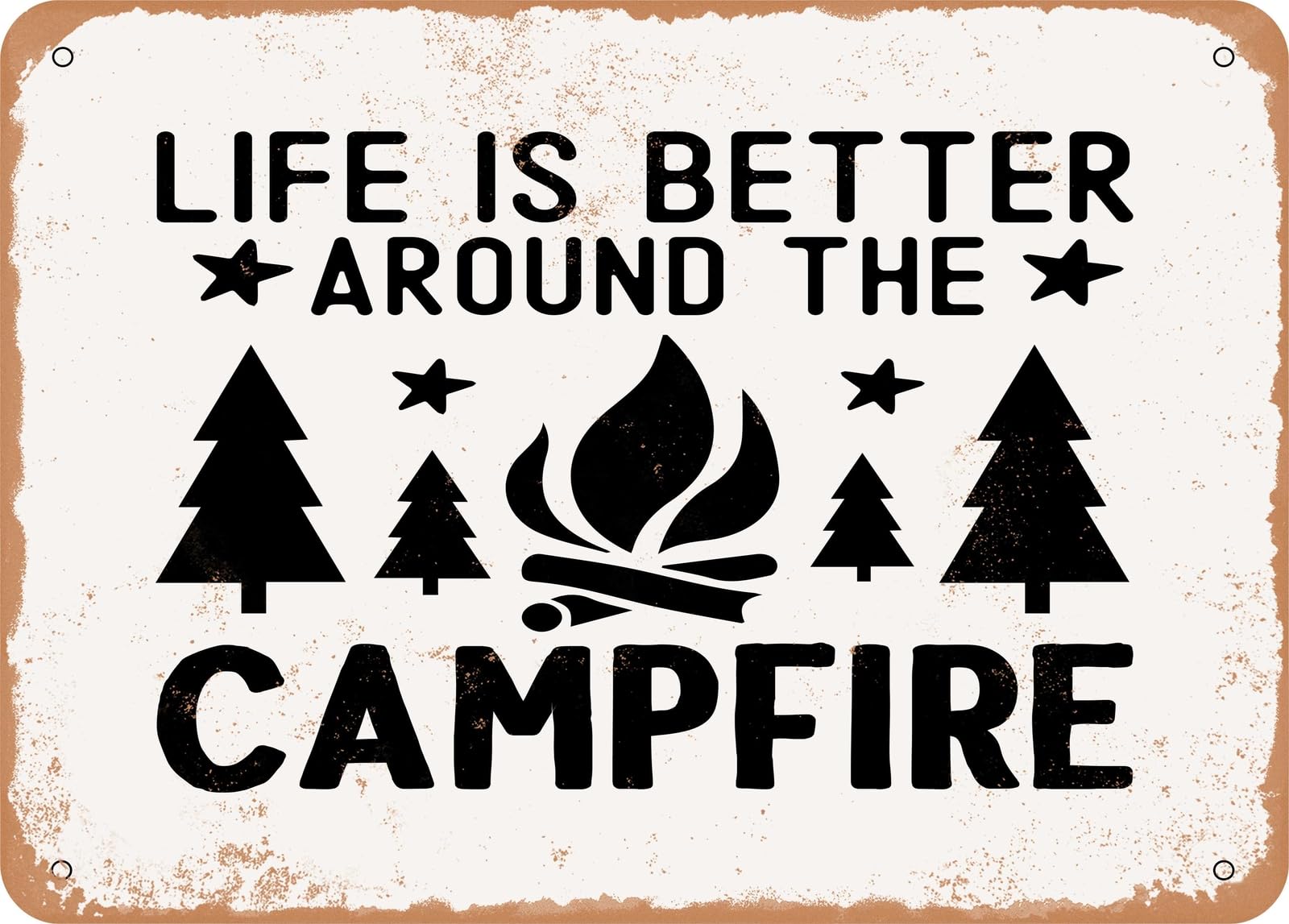 Miaomansenstore Metal Sign - Life Is Better Around The Campfire - 3 - Vintage Look Sign Home Decor