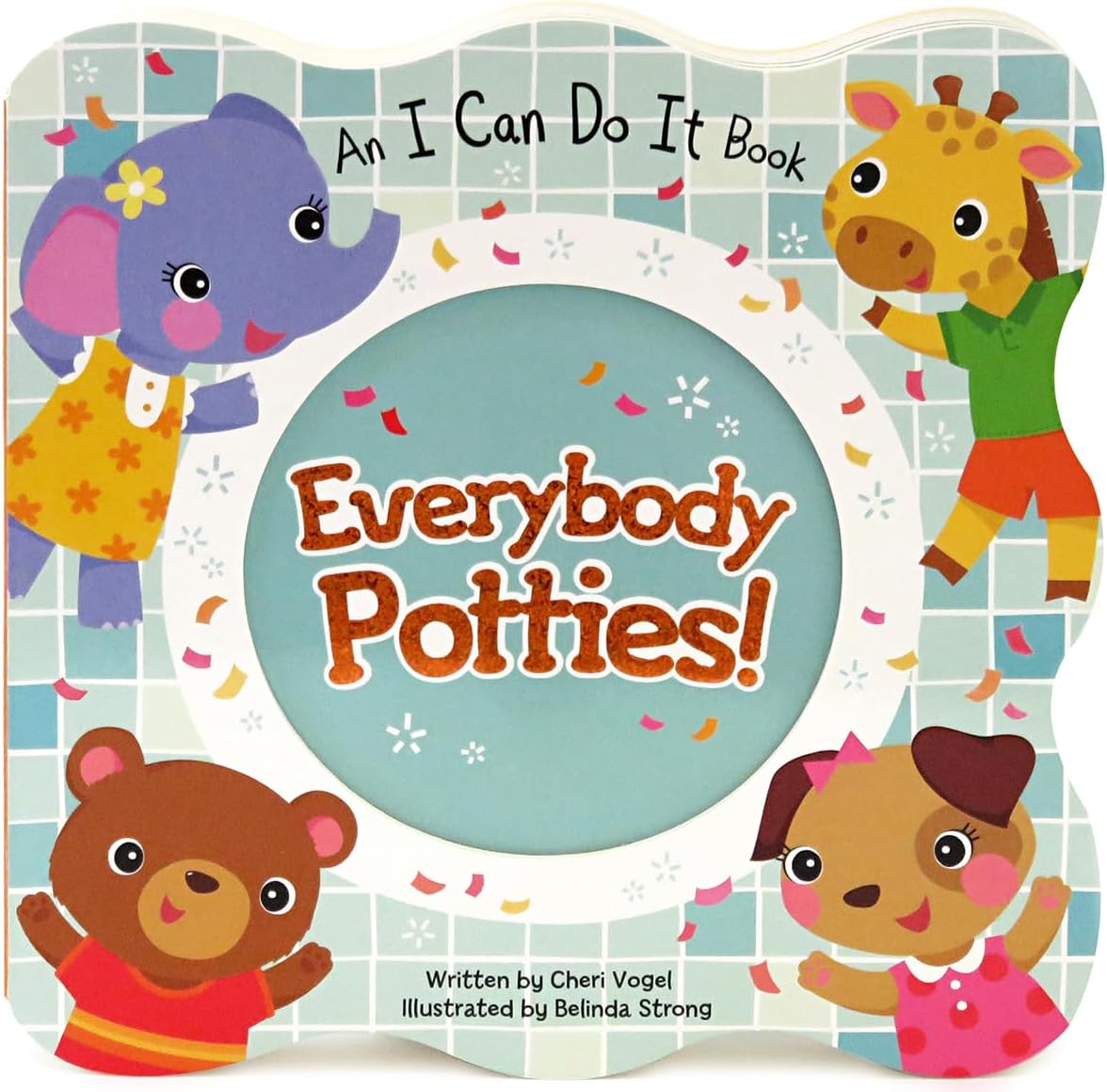 Everybody Potties (I Can Do It) Board book – Illustrated, 1 July 2017