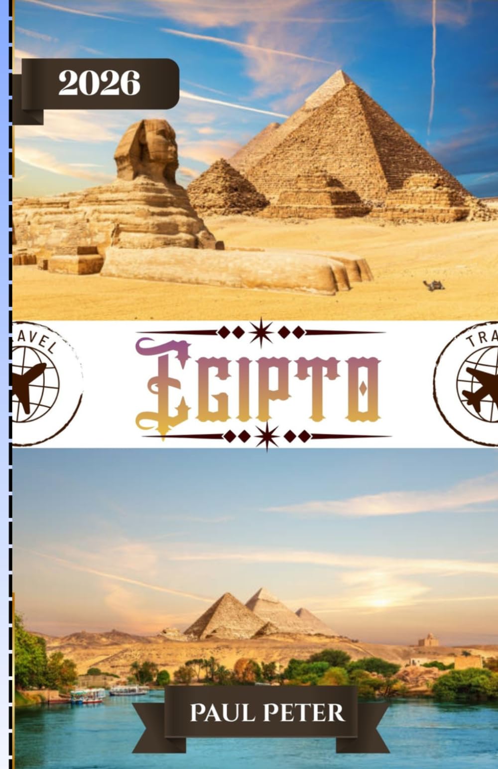 Egipto Viajar Guía 2026: Guía de lujo para Egipto 2026: cruceros privados por el Nilo, maravillas atemporales, experiencias exclusivas y planificación de viajes sin complicaciones.