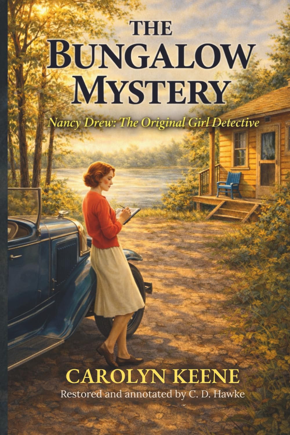 The Bungalow Mystery: Based on the Original 1930 Text | Restored and Annotated Edition