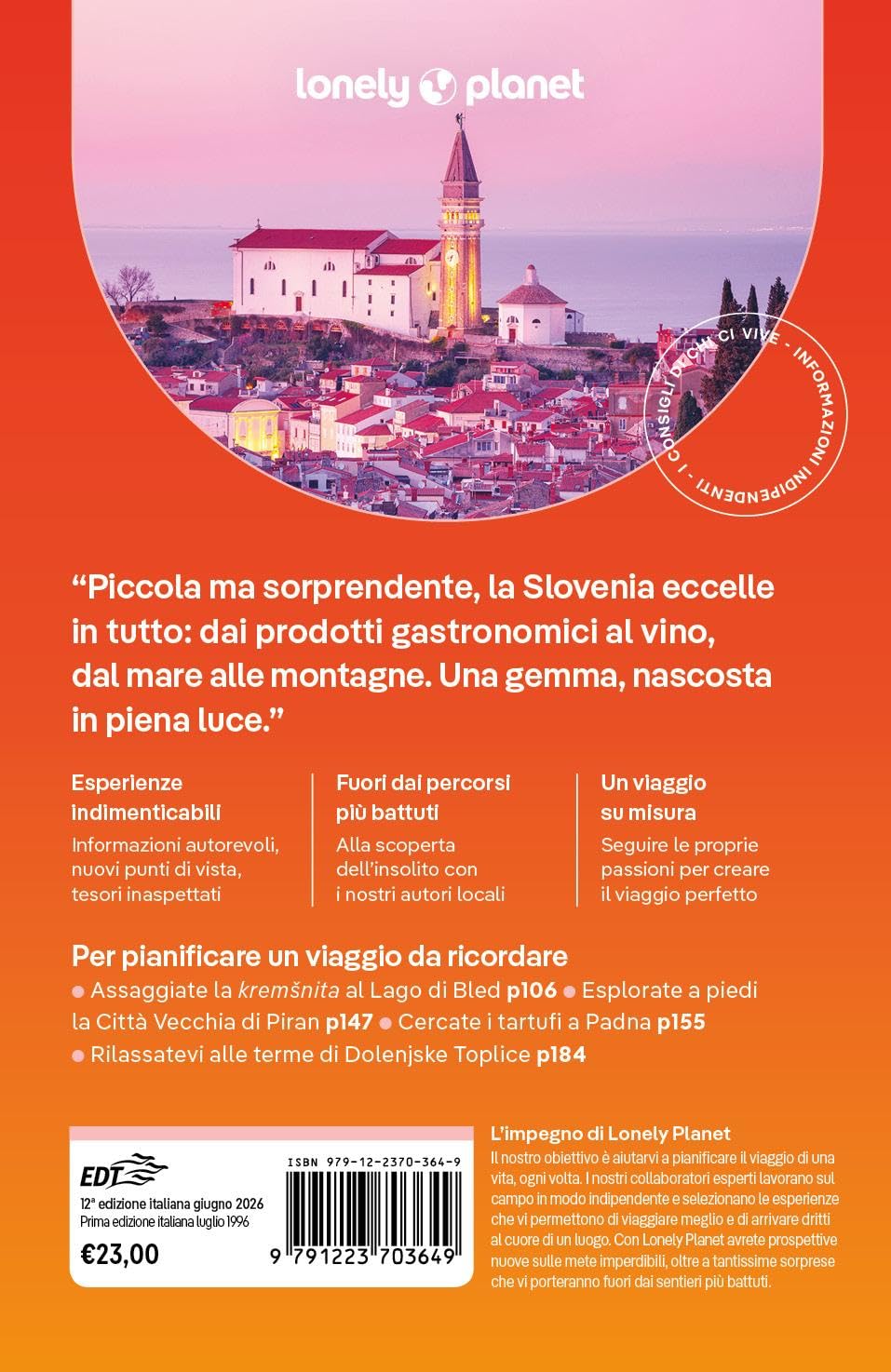 SLOVENIA. Le guide di viaggio più vendute al mondo. Itinerari esperienze e consigli degli autori: molto più di una guida turistica!. Lubiana (Ljubljana), Lago di Bled e Alpi Giulie, Valle del Krka.
