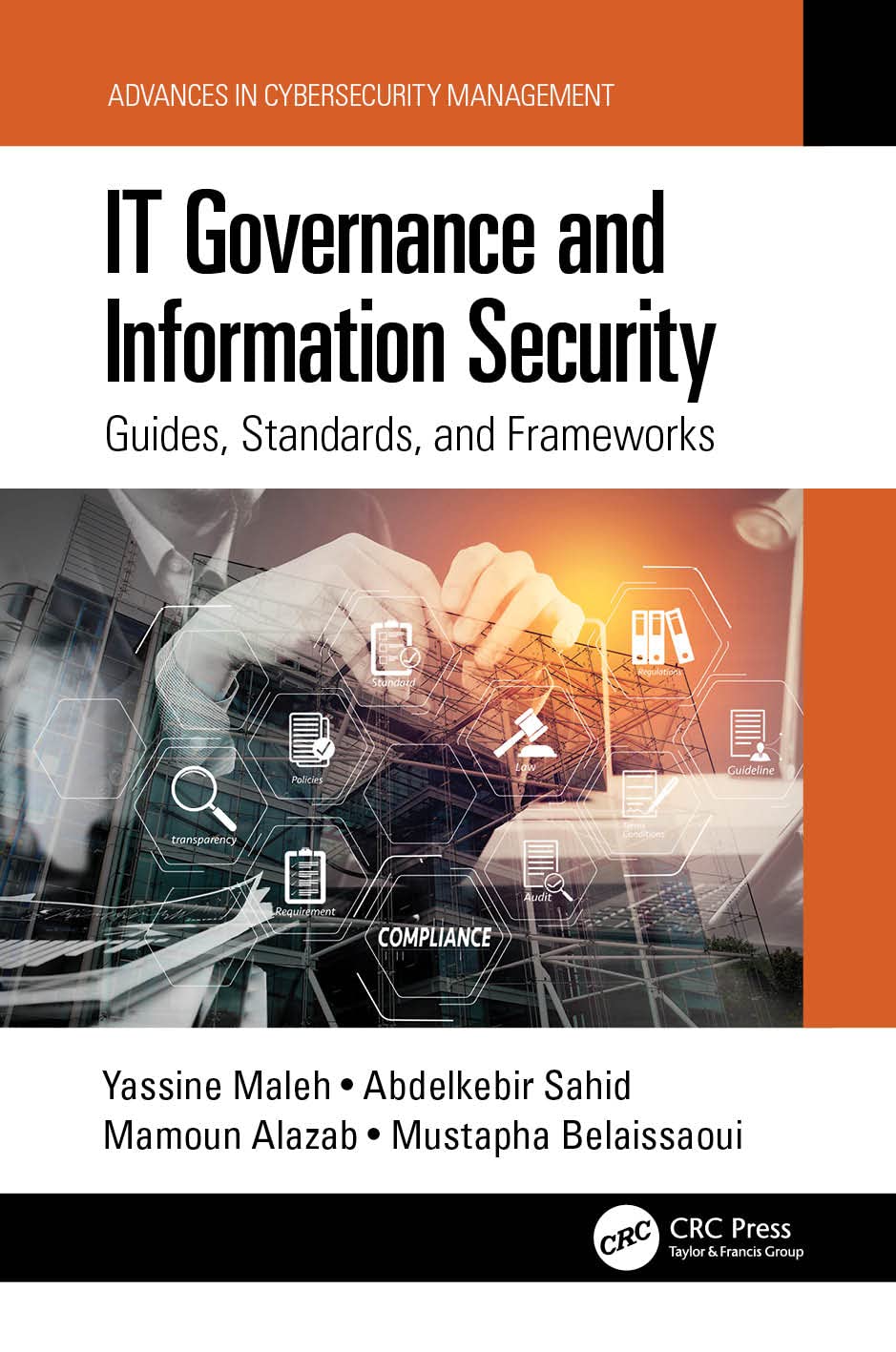 IT Governance and Information Security (Advances in Cybersecurity Management)
