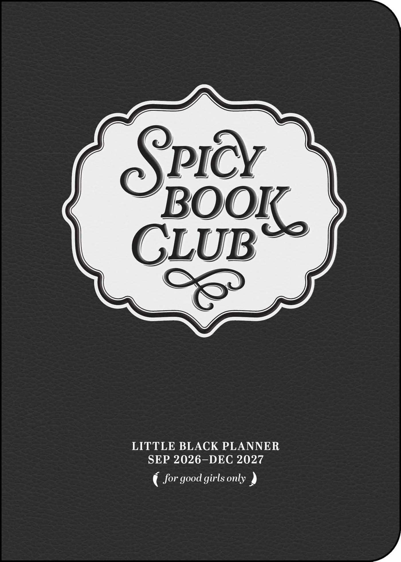 Spicy Book Club 16-Month 2026-2027 Weekly/Monthly Planner Cal... - 9798881608088