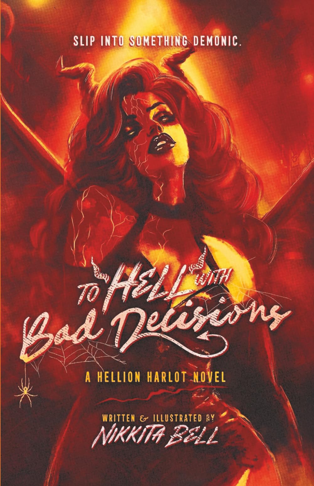To Hell with Bad Decisions: A Hellion Harlot Novel (The Hellion Harlot Collection)