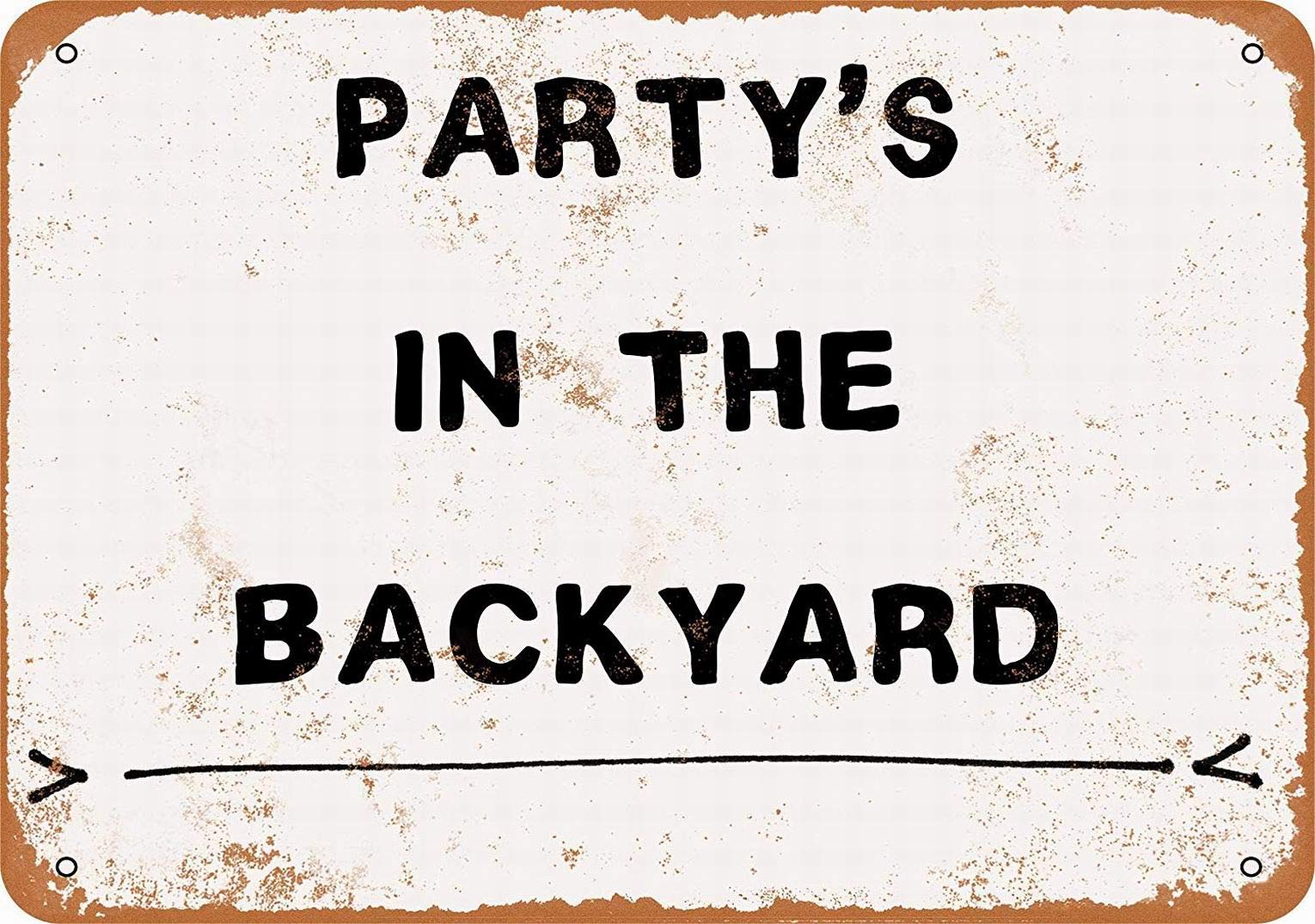 LoMall 8 x 12 Metal Sign - Party's in The Backyard - Vintage Wall Decor Art