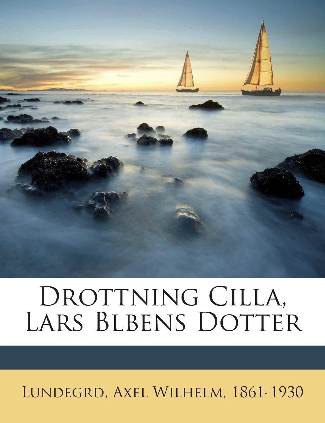 Drottning Cilla, Lars Blbens Dotter