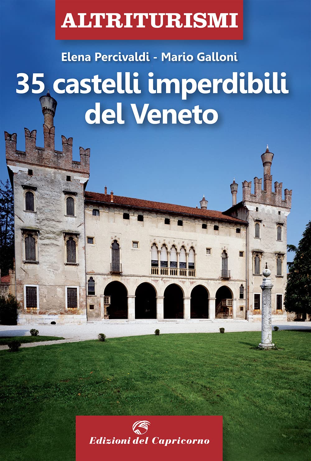 35 Castelli Imperdibili Del Veneto - 4