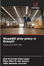 Wypadki przy pracy w Brazylii (Polish Edition)
