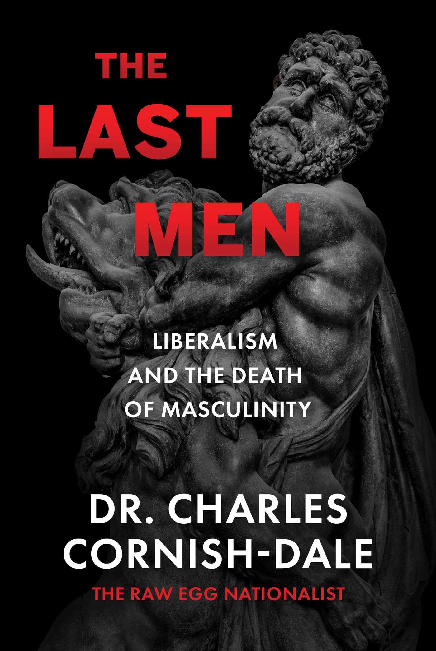The Last Men: Liberalism and the Death of Masculinity