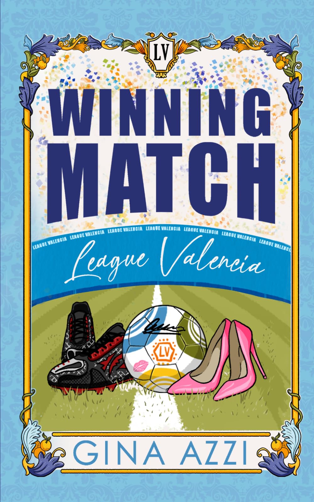 Winning Match: A Fake Dating European Soccer Romance (League Valencia)
