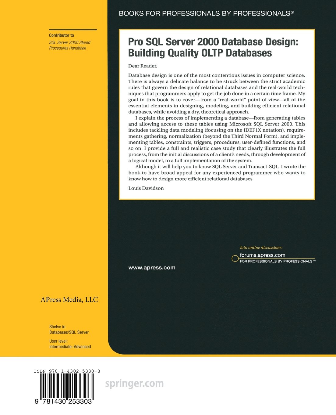 Pro SQL Server 2000 Database Design: Building Quality OLTP Databases