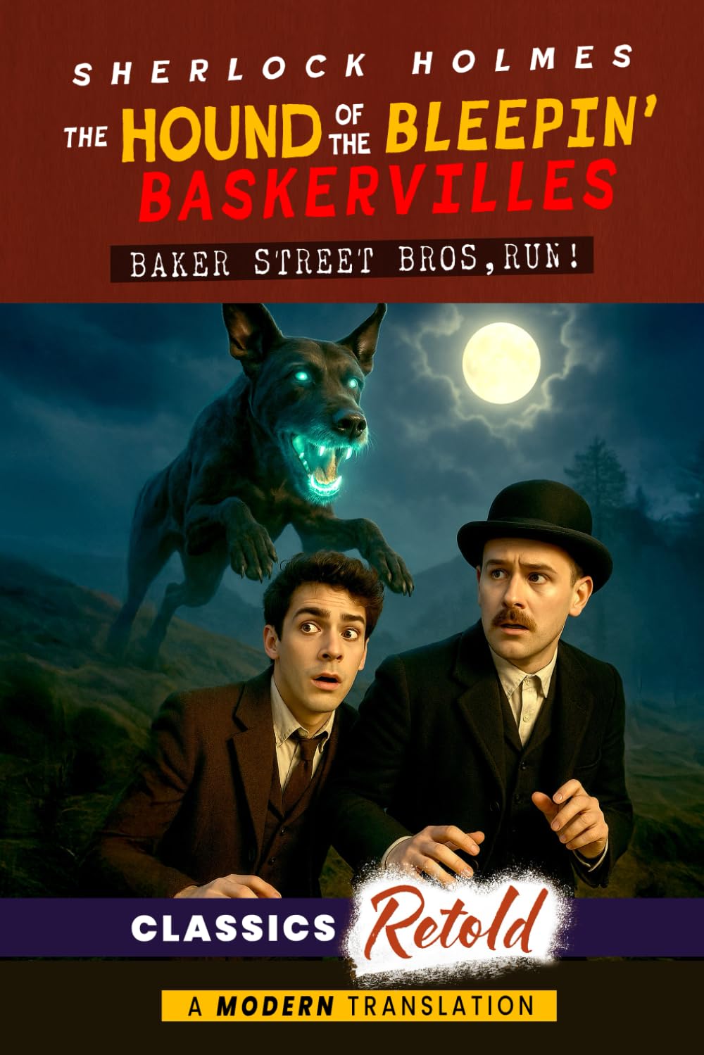 The Hound of the Bleepin' Baskervilles: Sherlock Holmes Baker Street Bros, Run!