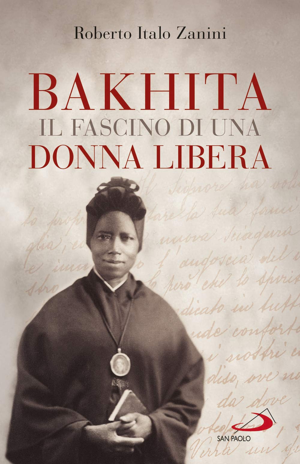 Bakhita. Il Fascino Di Una Donna Libera - 4
