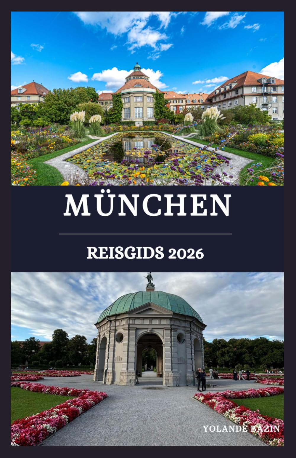 München reisgids 2026: Jouw ultieme gids voor het culturele hart van Beieren: bezienswaardigheden, biertuinen en lokale ervaringen