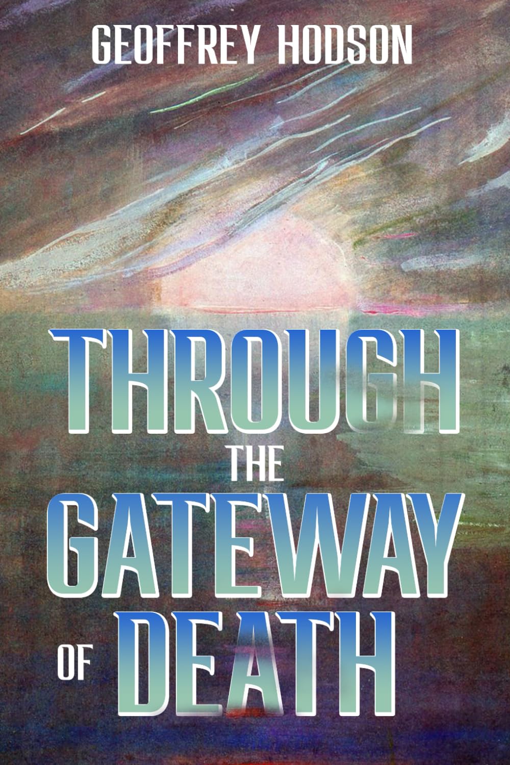 Through the Gateway of Death