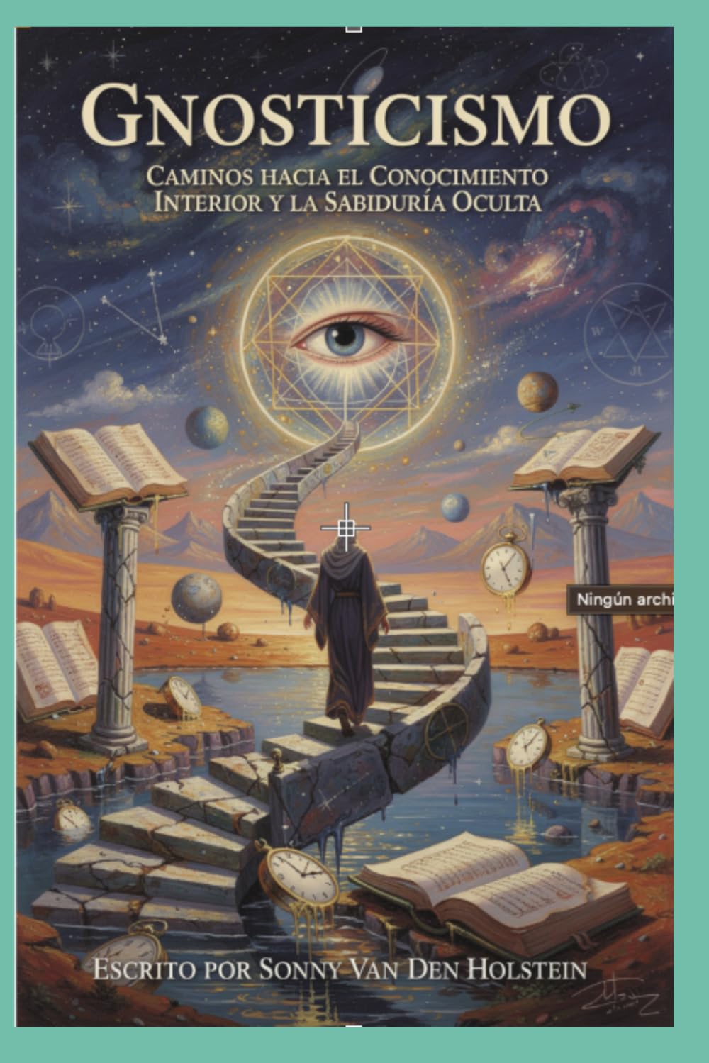 Gnosticismo: Caminos hacia el Conocimiento Interior y la Sabiduría Oculta