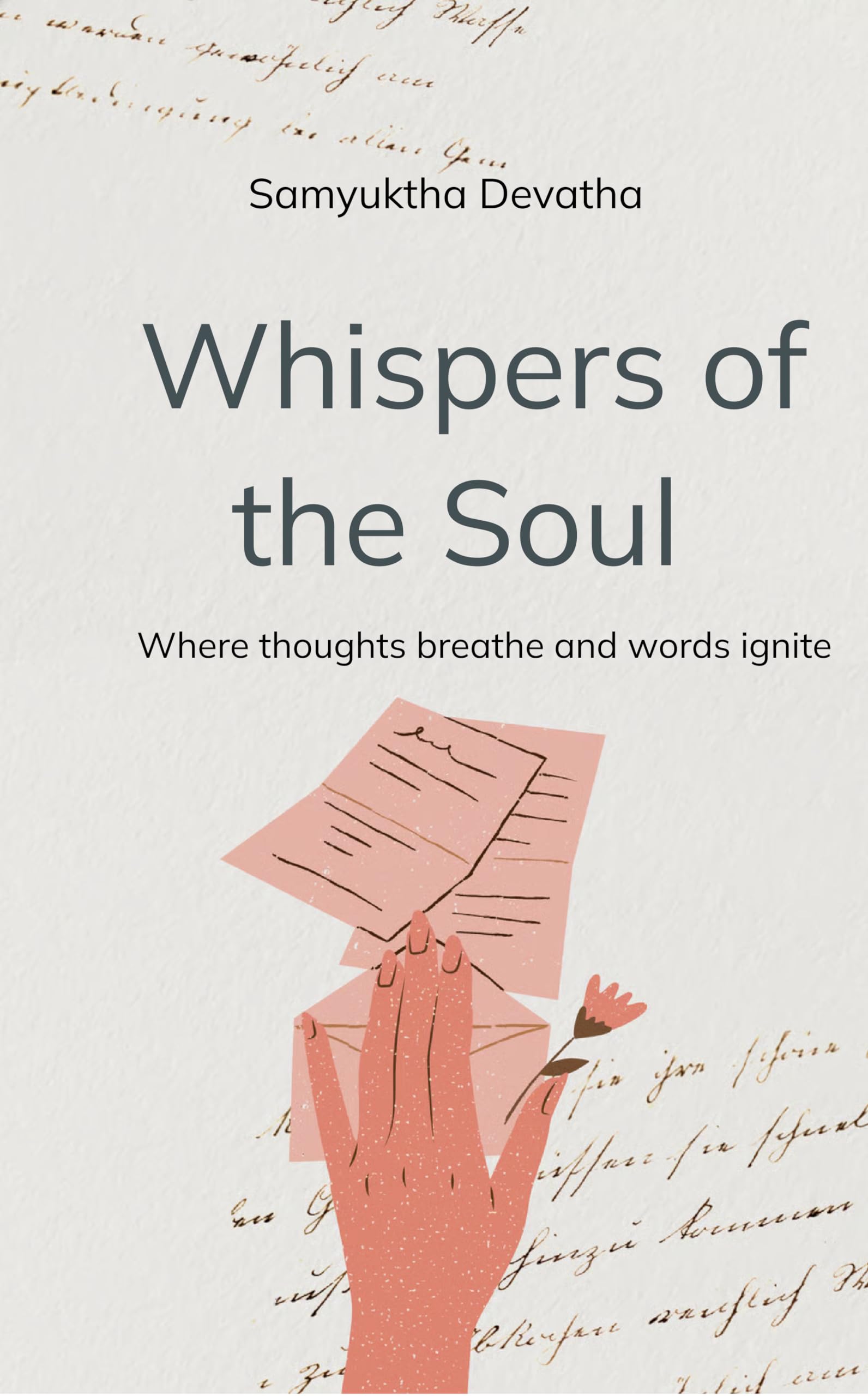 Whispers of the Soul Where thoughts breathe and words ignite
