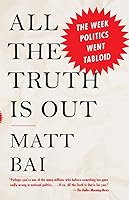 Algopix Similar Product 14 - All the Truth Is Out The Week Politics