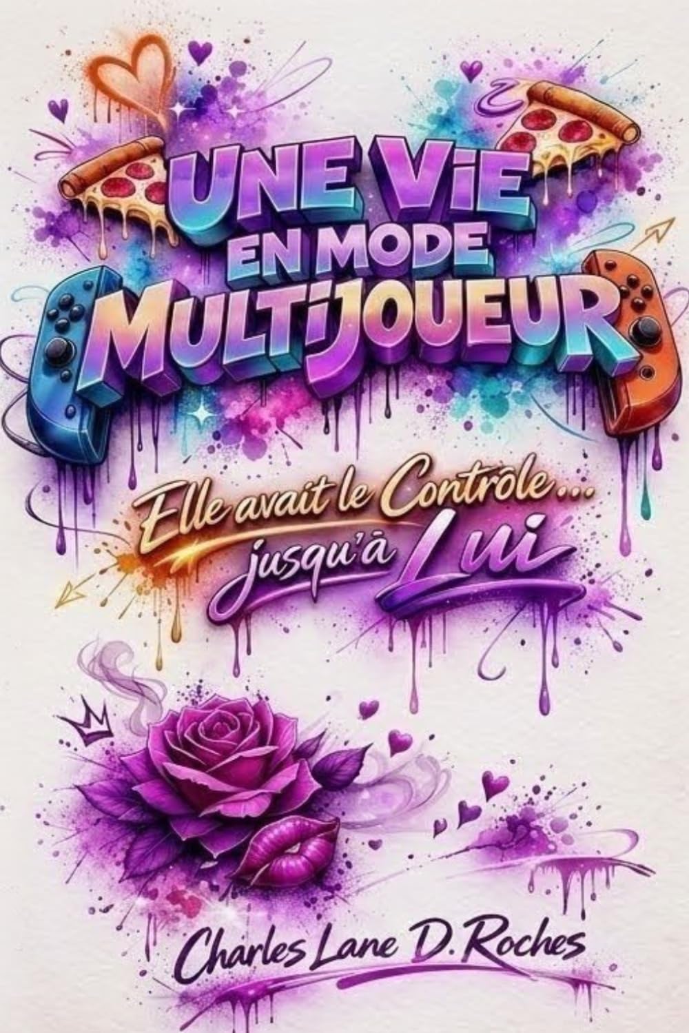 Une Vie En Mode Multijoueur: Elle avait tout sous contrôle... Jusqu'à lui