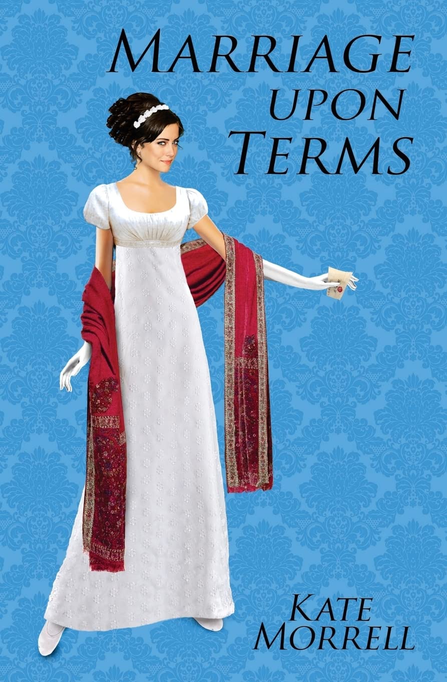 Marriage Upon Terms: A Regency Historical Romance: Volume 2 (The Gentlemen of Christopher's)