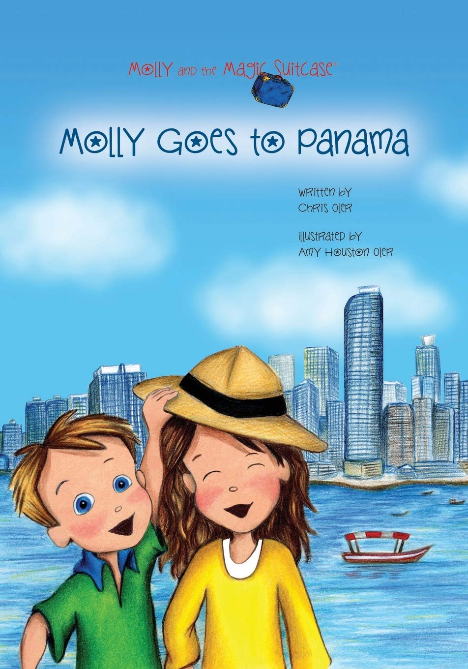 Chris OlerMolly and the Magic Suitcase: Molly Goes to Panama